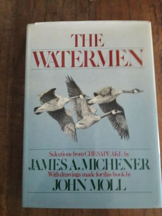 The Watermen A Selection From The Chesapeake By John Michener Classic Book