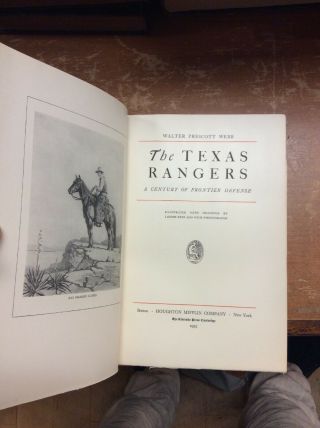 Signed Limited First Edition The Texas Rangers By Walter Prescott Webb 1935