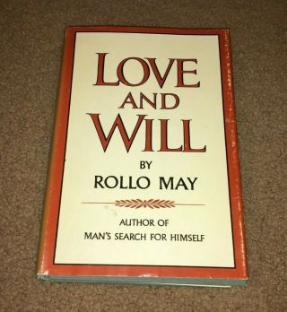 Love And Will By Rollo May First Edition From 1969