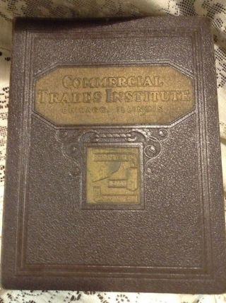 Commercial Trades Institute Book Chicago Ill Trades Industrial Vintage