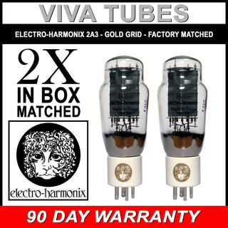 Ip & Gm Factory Matched Pair (2) Electro Harmonix 2a3 Gold Grid Vacuum Tubes