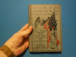 The Story Of Our American People: Volume One,  The Colonial Period - Horne,  1926