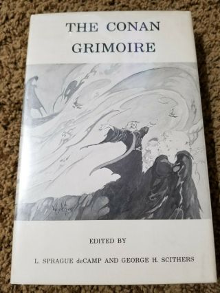 The Conan Grimoire Hc L.  Sprague Decamp Scithers Bernie Wrightson Krenkel 1972