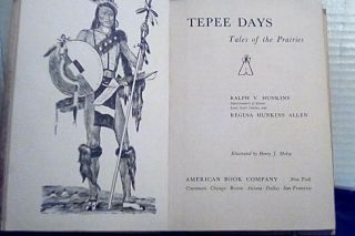 Vintage Tepee Days Tales Of The Prairie by Hunkins & Allen 3