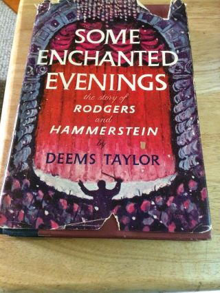 Some Enchanted Evening The Story Of Rogers And Hammerstein By Taylor Signed