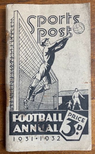 News Chronicle Football Annual 1931 - 32 Vintage Pre - Season Souvenir