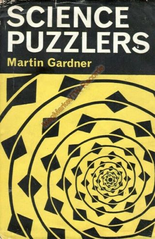 Vintage Book: Science Puzzlers By Martin Gardner (hardback 1962) - Uk P&p