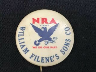 Vintage N.  R.  A.  Member Button With William Filene’s Sons Dept.  Stores Name