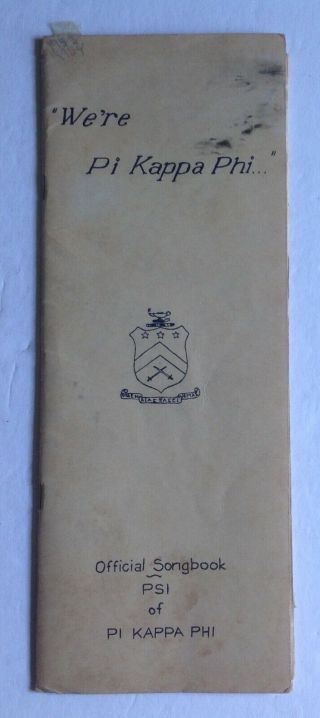 Pi Kappa Phi Official Fraternity Songbook,  Cornell University 1950s Vintage