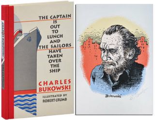 Charles Bukowski & R.  Crumb - The Captain Is Out To Lunch - 1st Ed Thus - 1/400 Signed