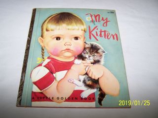 Vintage A Little Golden Book 300 My Kitten © 1953 " B " Edition -
