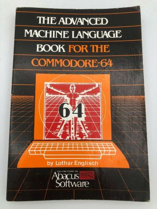 The Advanced Machine Language Book For The C64 (softcover,  1984)