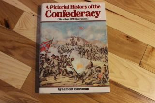 A Pictorial History Of The Confederacy 300,  Illustrations Hcdj