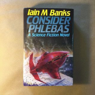 Consider Phlebas By Iain M.  Banks (first Uk Edition,  Hardcover In Jacket)