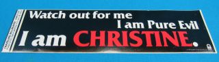 Vtg 1983 Watch Out For Me " Christine " Movie Promo Bumper Sticker John Carpenter