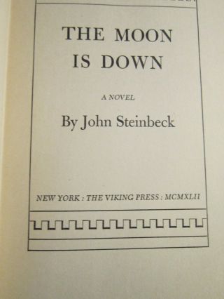 WOW VERY RARE BOOK John Steinbeck,  The Moon Is Down First Edition 2
