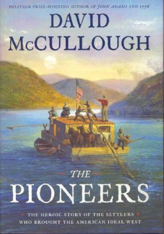 David Mccullough / The Pioneers 2019 First Printing