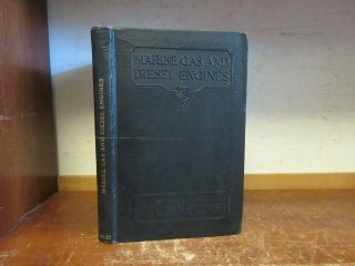 Old Marine Gas / Diesel Engines Book Engineering Construction Operation Mechanic