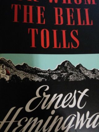 For Whom The Bell Tolls,  By Ernest Hemingway,  1940/1968