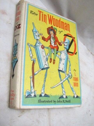 The Tin Woodman Of Oz Wizard Sequel 1918 L.  Frank Baum Reilly & Lee Neil Illus