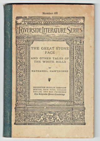 1889 The Great Stone Face And Other Tales Of The White Hills Nathaniel Hawthorne