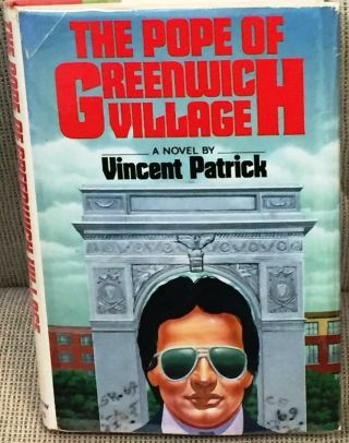Vincent Patrick / The Pope Of Greenwich Village First Edition 1979