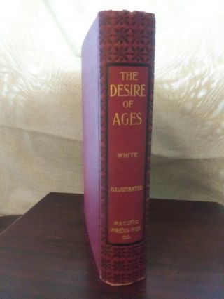 1898.  The Desire of Ages by Mrs.  E.  G.  White.  Illustrated.  First Edition 2