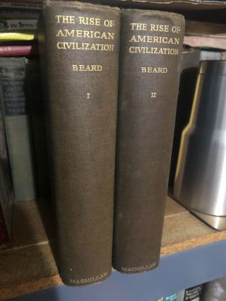Antique Book " The Rise Of American Civilization " By Beard 2 Volumes 1927