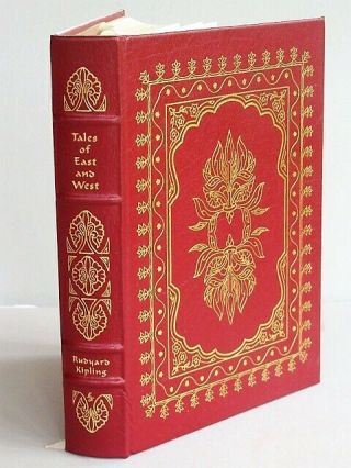 Easton Press Tales Of East And West By Rudyard Kipling 1973 Very Fine