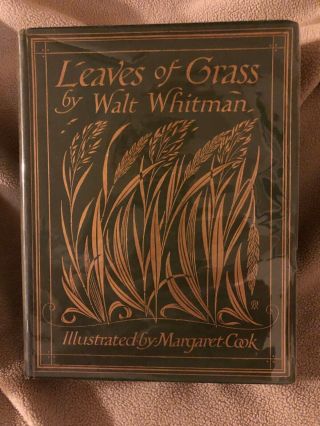 Leaves Of Grass,  Walt Whitman 1913 Edition,  Illustrated By Margaret Cook