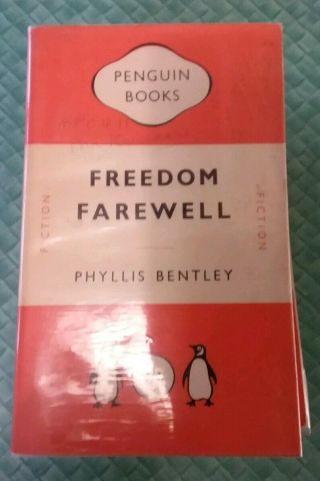 Vintage Orange Penguin.  Freedom Farewell.  Phyllis Bentley Dust Jacket 1950.  1st Ed