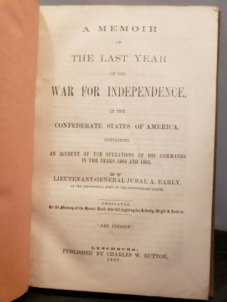A Memoir of Last Year of the War in Confederate States by Jubal A Early 1867 2