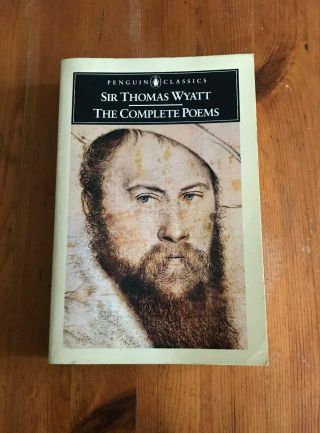 Vintage Paperback Book - Sir Thomas Wyatt: The Complete Poems Penguin