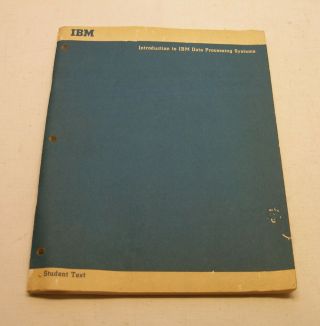 Rare Introduction To Ibm Data Processing Systems By Ibm,  1968
