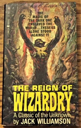 Jack Williamson / The Reign Of Wizardry First Edition 1964