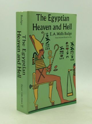 The Egyptian Heaven And Hell By E.  A.  Wallis Budge - 1996 - Egyptology - Afterlife -