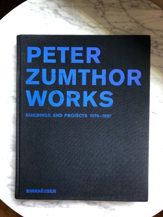 Peter Zumthor Works: Buildings And Projects 1979 - 1997,  Lars Muller Publishers