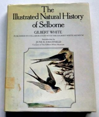 Gilbert White The Illustrated Natural History Of Selborne 1981 1st Edition Hb