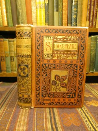 1885 The Complete Of Shakespeare Embossed Victorian Era Binding