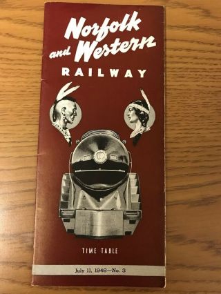Norfolk & Western Vintage Railway Railroad Train Timetable July 11,  1948