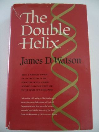James D.  Watson - The Double Helix - First Edition First Printing - 1968
