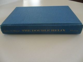 JAMES D.  WATSON - THE DOUBLE HELIX - First Edition First Printing - 1968 3