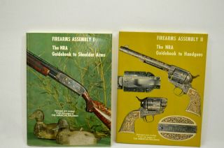 1972 The Nra Guidebooks To Handguns And Shoulder Arms Firearms Assembly 1 And 2