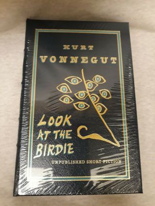 Kurt Vonnegut - Look At The Birdie - Easton Press - Limited Edition