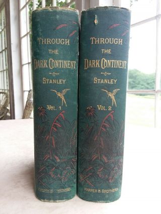 1879 Through The Dark Continent,  By Henry Stanley 2 Vols - Maps