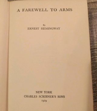 1929 A FAREWELL TO ARMS Ernest Hemingway 1st Ed 1st State HC Book No Disclaimer 3