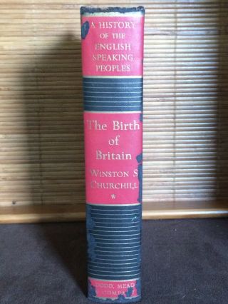 Winston S.  Churchill / History Of The English Speaking Peoples / 1956 / Vol 1