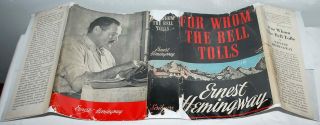 Ernest Hemingway,  FOR WHOM THE BELL TOLLS.  First ed.  /1st pr.  1940,  1st - state DJ. 5