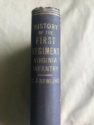1st West Virginia Volunteer Infantry Regiment 1861 - 1865 1887 Printing