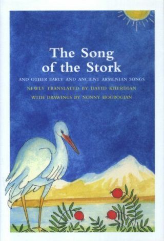 David Kherdian / Song Of The Stork And Other Ancient Armeian Songs Signed 1st Ed
